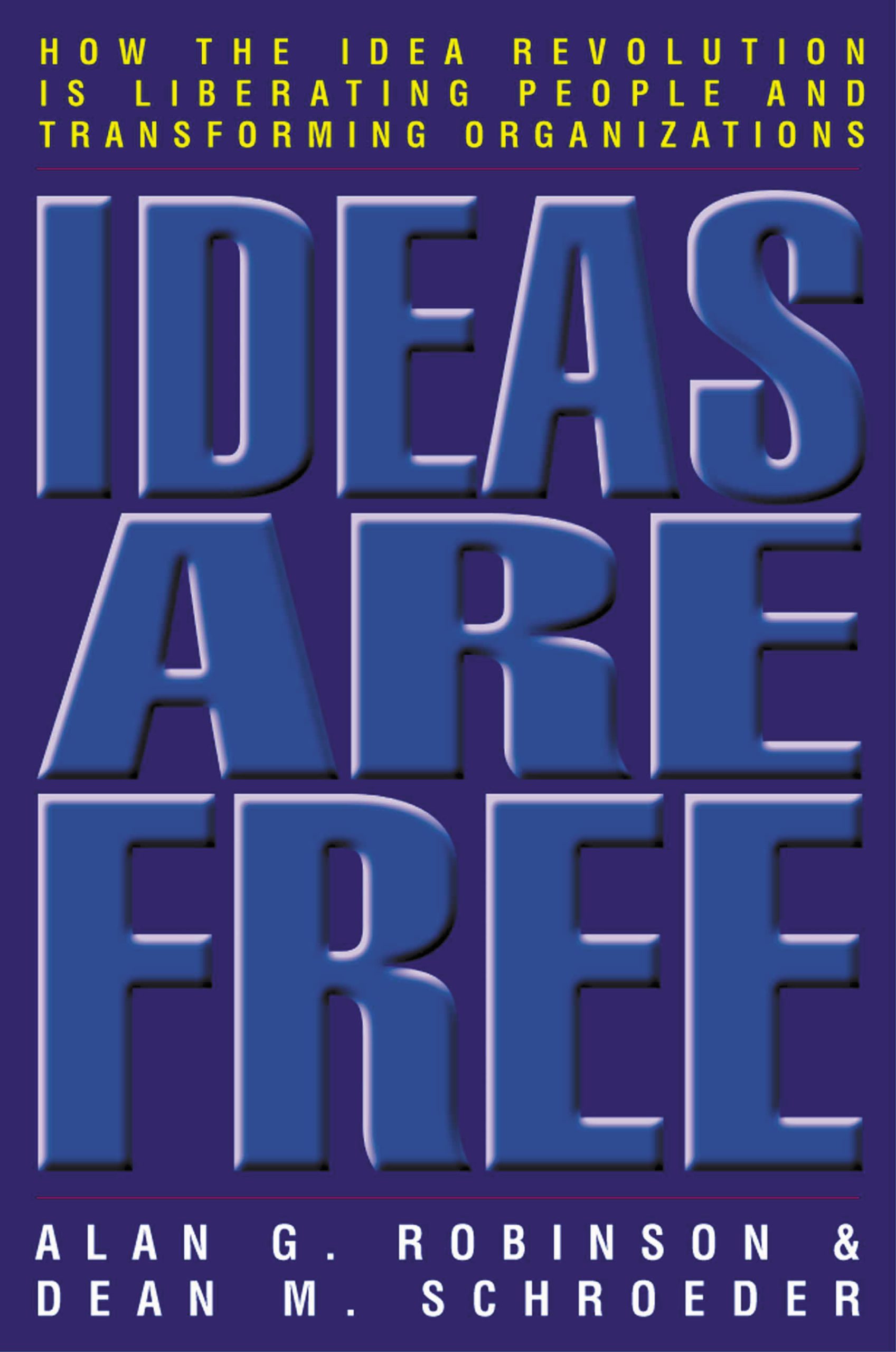 Ideas Are Free Book Cover